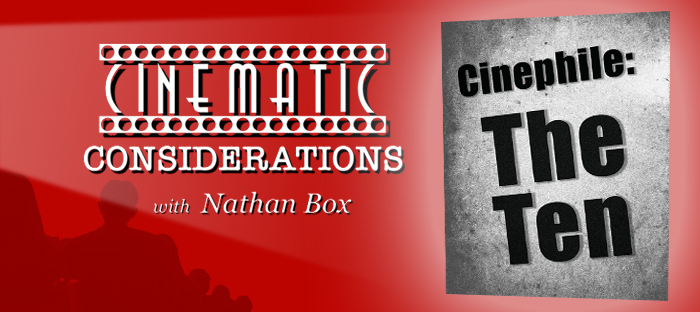 Cinephile: The Ten