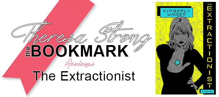 The Extractionist: Reviewed by Theresa Strong