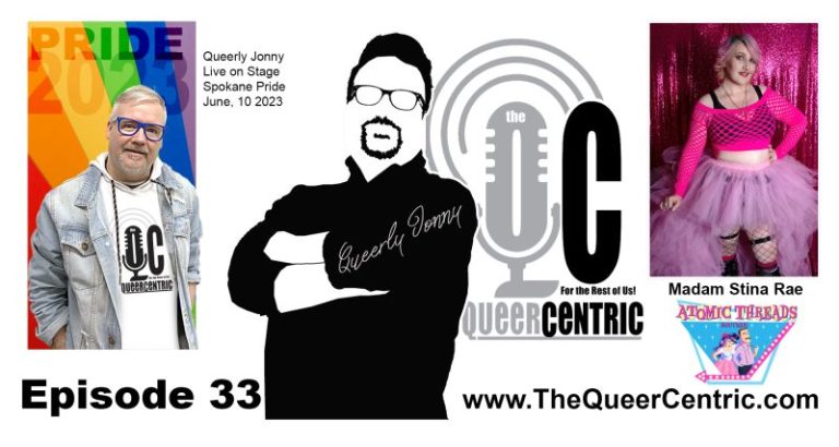(VC)The QueerCentric EP 33: Atomic Threads proprietor Madam Stina Rae