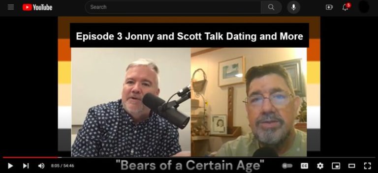 Bears of a Certain Age: Episode 3 Jonny and Scott Talk Dating and More