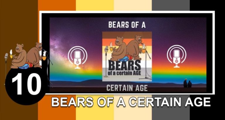 Bears of a Certain Age with Scott and Jonny Episode 10