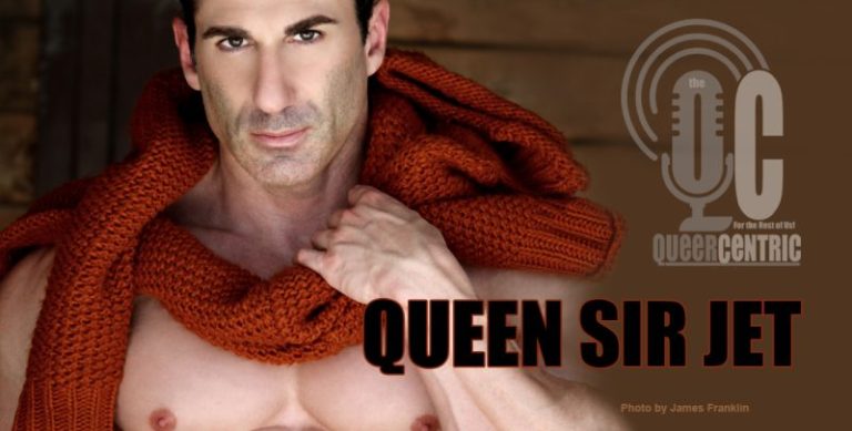 (VC)The QueerCentric EP 56: Recording Artist Queen Sir JET